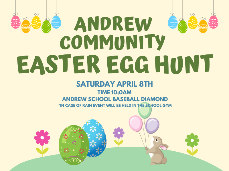 Grab your basket and hop on over to the Andrew community Easter egg hunt on Saturday, April 8th!